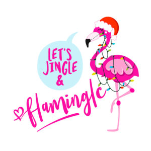 Let’s jingle and flamingle – Calligraphy phrase for Christmas with cute flamingo girl.