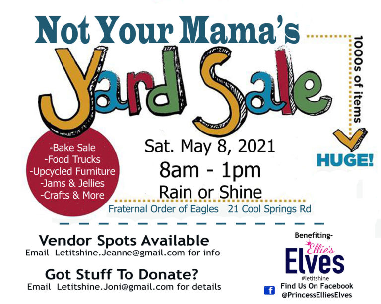 Ellie’s Elves “Not Your Mama’s” Yard Sale & Fundraiser