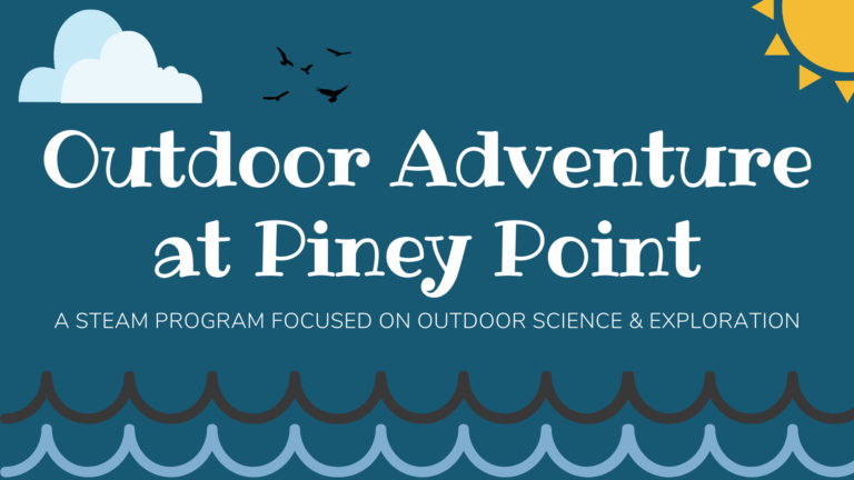 Outdoor Adventure at Piney Point