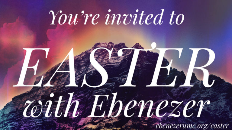 Easter with Ebenezer Church