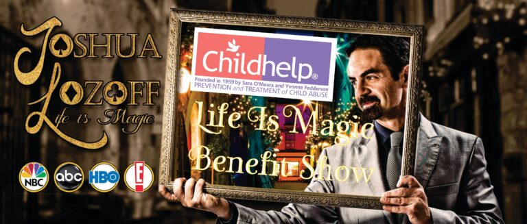 Childhelp’s LIFE IS MAGIC Show