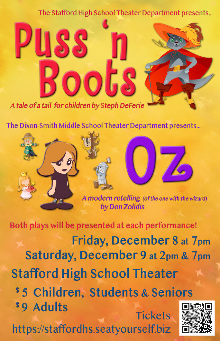 Puss ‘N Boots Performed by Stafford Players and OZ by Dixon-Smith Middle School