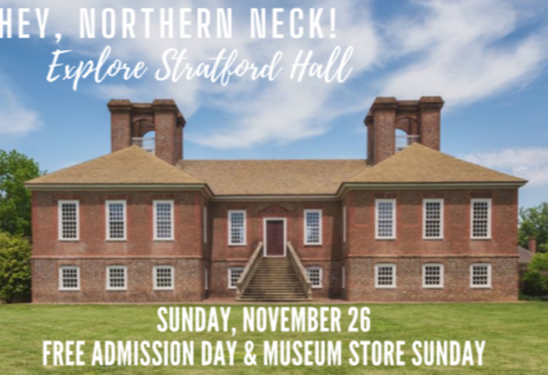 Northern Neck Free Admission Day at Stratford Hall