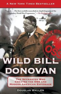 Great Lives Lecture- Wild Bill Donovan