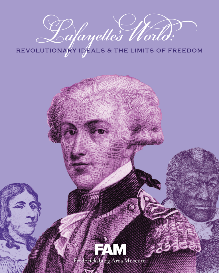 Lafayette’s World: Revolutionary Ideals and the Limits of Freedom Exhibit Opening