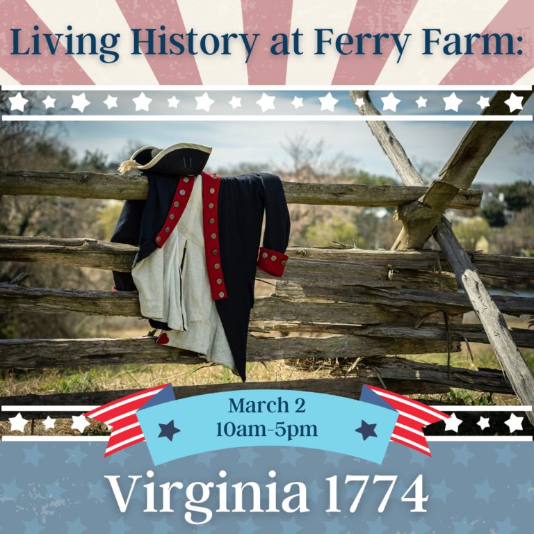Living History at Ferry Farm